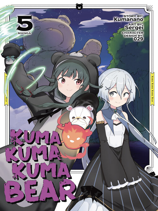 Title details for Kuma Kuma Kuma Bear, Volume 5 by Kumanano - Available